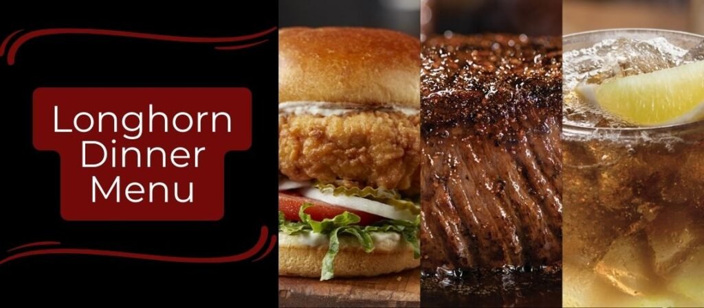 LongHorn Dinner Menu 