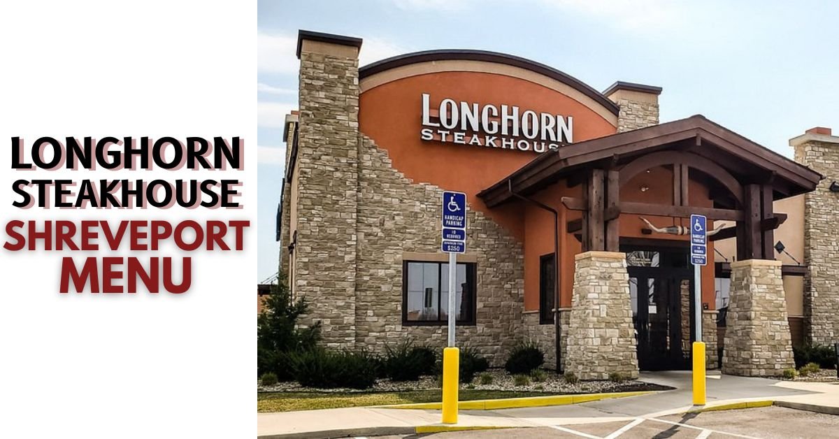 longhorn steakhouse shreveport menu