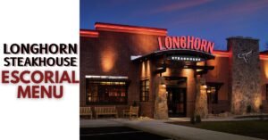 longhorn escorial menu