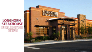 Longhorn Steakhouse Burlington Menu