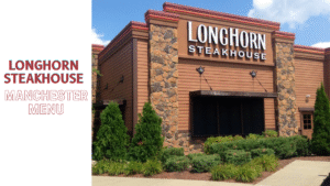 Longhorn Steakhouse Manchester Menu 