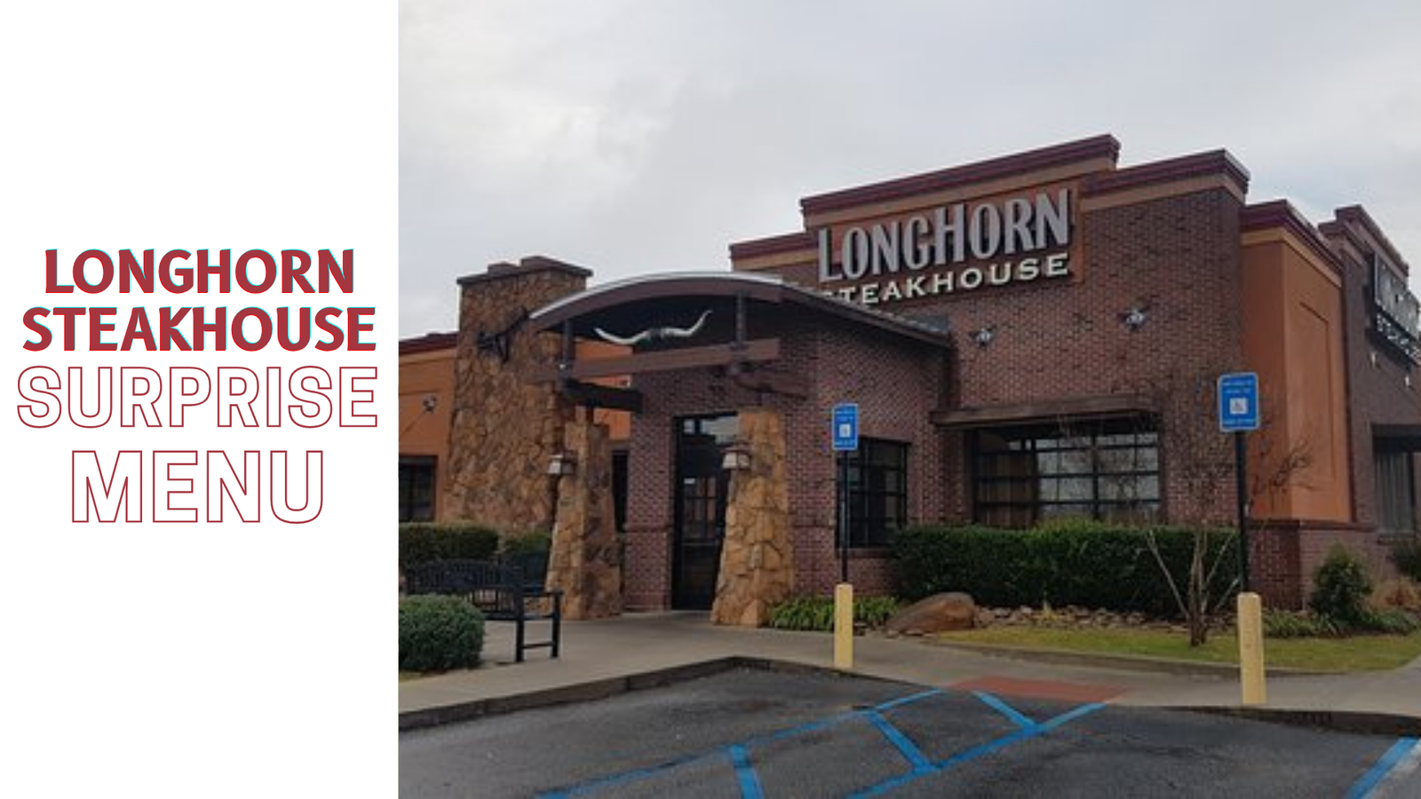 LongHorn Steakhouse Surprise Menu