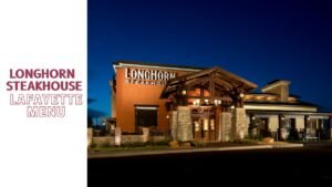 LongHorn Steakhouse Lafayette menu